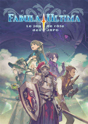 Fabula ultima : le jeu de rôle des JRPG