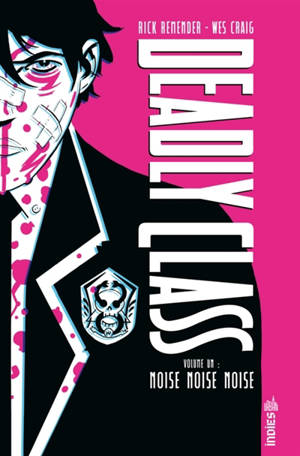 Deadly class : intégrale. Vol. 1