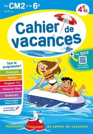 Cahier de vacances du CM2 à la 6e, 10-11 ans : tout le programme