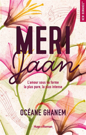 Meri Jaan : l'amour sous sa forme la plus pure, la plus intense