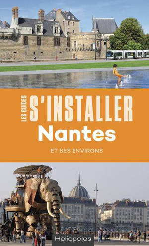 S'installer à Nantes et ses environs