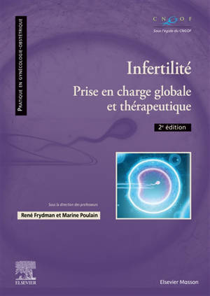 Infertilité : prise en charge globale et thérapeutique