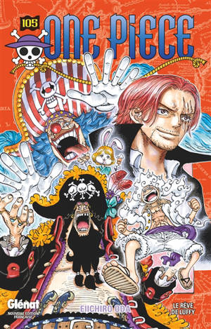 One Piece : édition originale. Vol. 105. Le rêve de Luffy