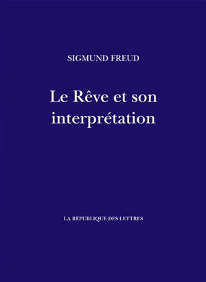 Le rêve et son interprétation