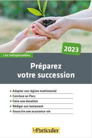 Préparez votre succession : 2023