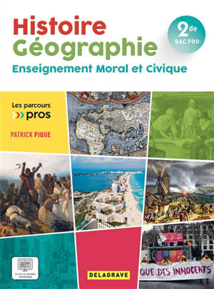 Histoire géographie, enseignement moral et civique 2de bac pro