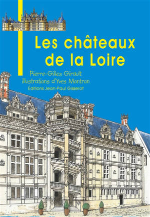 Les châteaux de la Loire