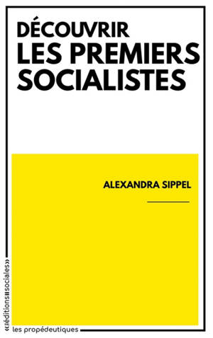 Découvrir les premiers socialistes