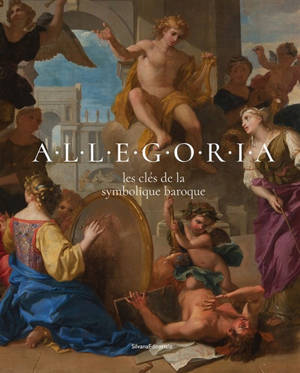 Allegoria : les clés de la symbolique baroque