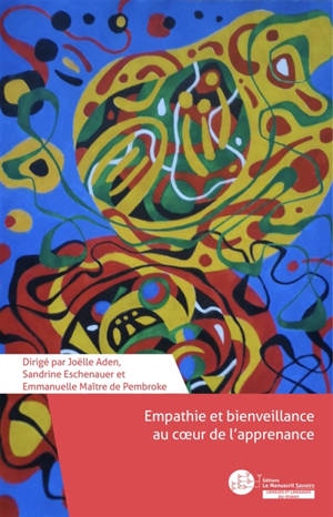 Empathie et bienveillance au coeur de l'apprenance