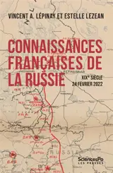 Connaissances françaises de la Russie : XIXe siècle-24 février 2022