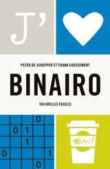 J'aime : Binairo : 160 grilles faciles
