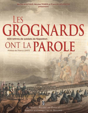 Les Grognards centenaires de Napoléon - Les éditeurs singuliers Les Grognards centenaires de Napoléon - Les éditeurs singuliers