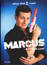 Marcus, payé pour jouer