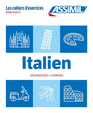 Italien : débutants : 220 exercices + corrigés
