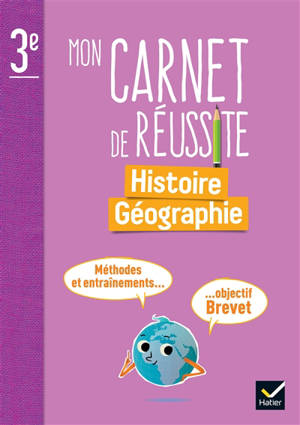 Mon carnet de réussite histoire géographie 3e