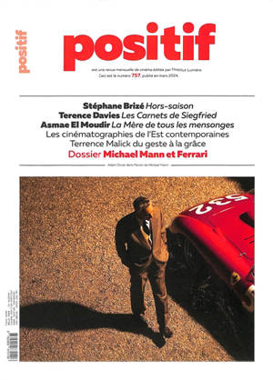 Positif, n° 757. Michael Mann et Ferrari