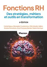 Fonctions RH : des stratégies, métiers et outils en transformation