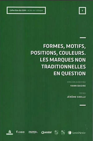 Formes, motifs, positions, couleurs : les marques non-traditionnelles en question