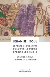 Le poème en l'honneur de Louis le Pieux d'Ermold Le Noir : un miroir pour l'Empire carolingien