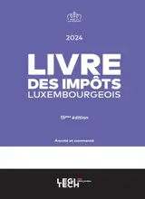 Livre des impôts luxembourgeois : annoté et commenté : 2024