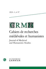Cahiers de recherches médiévales et humanistes, n° 47. Guillaume Cretin, écrivain polygraphe