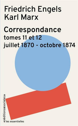 Correspondance. Vol. 11-12. Juillet 1870-octobre 1874