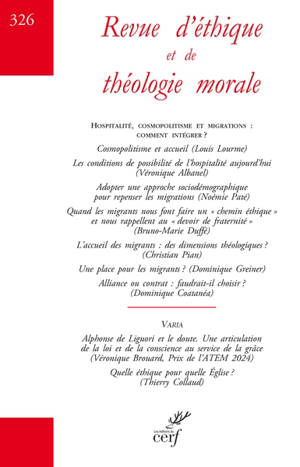 Revue d'éthique et de théologie morale, n° 326. Hospitalité, cosmopolitisme et migrations : comment intégrer ?