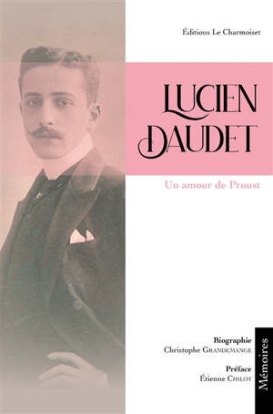 Lucien Daudet : un amour de Proust