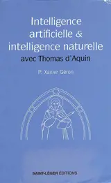 Intelligence artificielle & intelligence naturelle avec Thomas d'Aquin