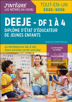 DEEJE, diplôme d'Etat d'éducateur de jeunes enfants, DF 1 à 4 : tout-en-un, 2025-2026