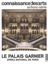 Le palais Garnier : Opéra national de Paris