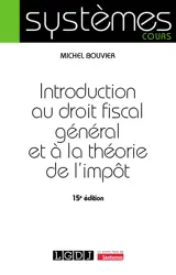 Introduction au droit fiscal général et à la théorie de l'impôt