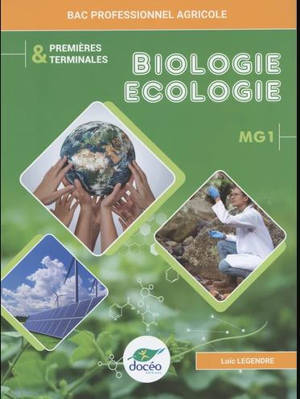 Biologie, écologie premières & terminales MG1 : bac professionnel agricole