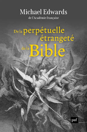De la perpétuelle étrangeté de la Bible