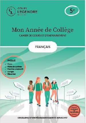 Mon année de collège : français 5e : cahier de cours et d'entraînement