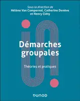 Démarches groupales : théories et pratiques