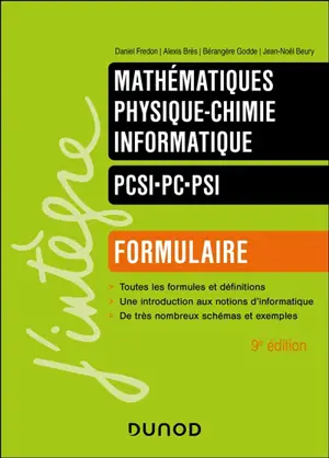 Mathématiques, physique chimie, informatique : PCSI, PC, PSI : formulaire