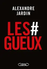 #Les gueux : on fait quoi ?