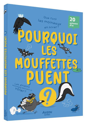 Pourquoi les mouffettes puent ?