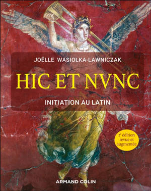 Hic et nunc : initiation au latin