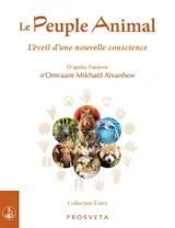 Le peuple animal : l'éveil d'une nouvelle conscience