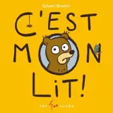 C'est mon lit !
