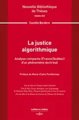 La justice algorithmique : analyse comparée (France-Québec) d'un phénomène doctrinal