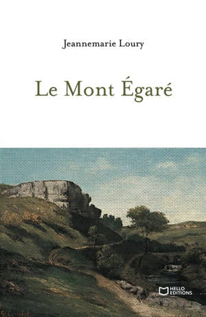 Le Mont Egaré