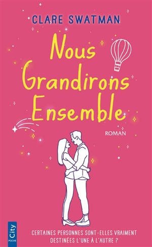 Nous grandirons ensemble