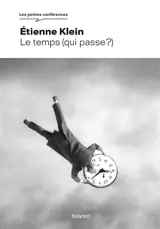 Le temps (qui passe ?)