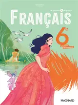 De plumes & de pages, français 6e : nouveau programme