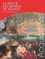 Revue des musées de France (La) : revue du Louvre, n° 2 (2025)