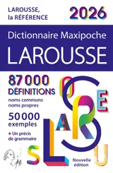 Dictionnaire Larousse maxipoche 2026